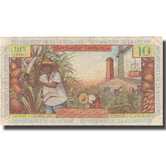 Billet de banque,
Antilles françaises,
10 francs